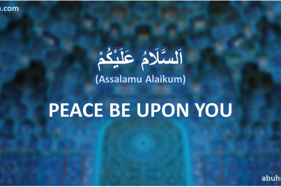 Meaning of Assalamu Alaikum